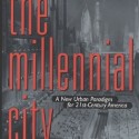 The Millennial City